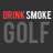 DrinkSmokeGolf