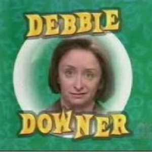 debbie downer 7